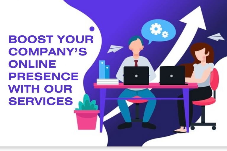 Boost Your Company’s Online Presence with Our Services